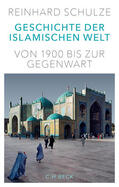Schulze |  Geschichte der Islamischen Welt | eBook | Sack Fachmedien