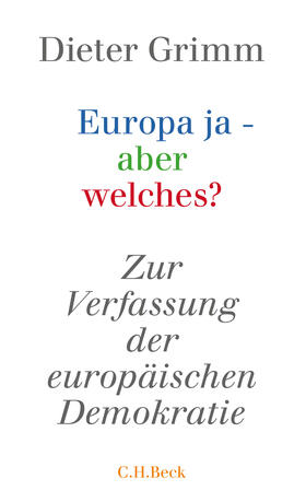Grimm |  Europa ja - aber welches? | Buch |  Sack Fachmedien