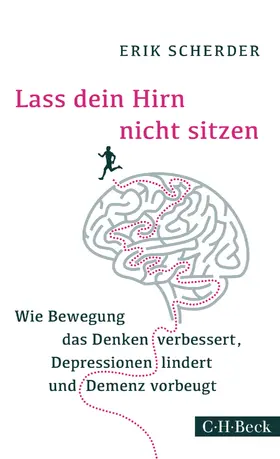 Scherder |  Lass dein Hirn nicht sitzen | eBook | Sack Fachmedien