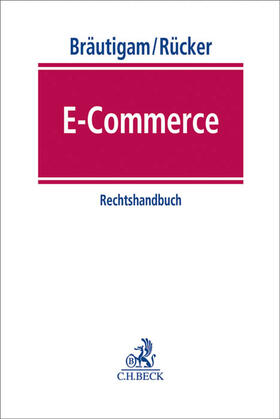 Bräutigam / Rücker | E-Commerce | Buch | 978-3-406-68926-0 | sack.de
