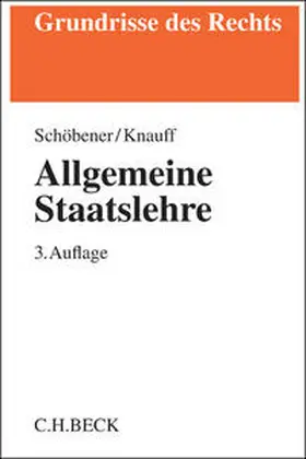 Schöbener / Knauff | Allgemeine Staatslehre | Buch | 978-3-406-69025-9 | sack.de