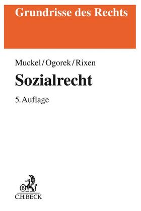 Muckel / Ogorek / Rixen | Sozialrecht | Buch | 978-3-406-69027-3 | sack.de
