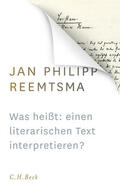Reemtsma |  Was heißt: einen literarischen Text interpretieren? | eBook | Sack Fachmedien