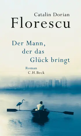 Florescu |  Der Mann, der das Glück bringt | eBook | Sack Fachmedien