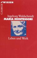 Waldschmidt |  Maria Montessori | eBook | Sack Fachmedien