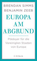 Simms / Zeeb |  Simms, B: Europa am Abgrund | Buch |  Sack Fachmedien