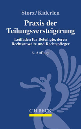 Storz / Kiderlen | Storz, K: Praxis der Teilungsversteigerung | Buch | sack.de