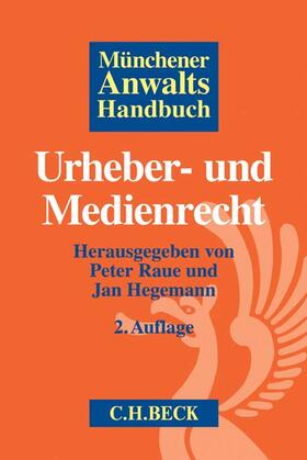 Raue / Hegemann | Münchener Anwaltshandbuch Urheber- und Medienrecht | Buch | sack.de