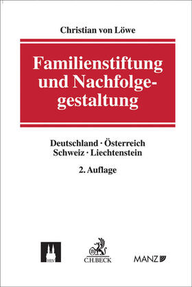 Löwe | Familienstiftung und Nachfolgegestaltung | Buch | 978-3-406-69244-4 | sack.de
