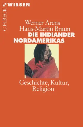 Arens / Braun |  Die Indianer Nordamerikas | eBook | Sack Fachmedien
