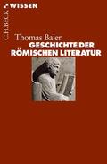 Baier |  Geschichte der römischen Literatur | eBook | Sack Fachmedien