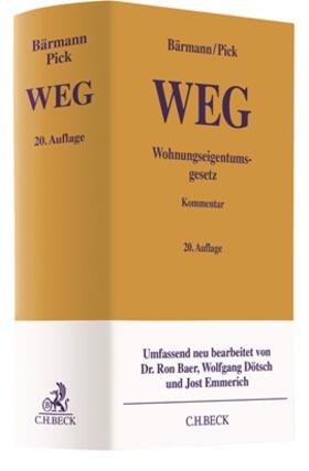 Pick / Emmerich / Dötsch | Wohnungseigentumsgesetz: WEG  | Buch | 978-3-406-69312-0 | sack.de