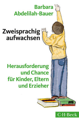 Abdelilah-Bauer | Zweisprachig aufwachsen | Buch | 978-3-406-69318-2 | sack.de