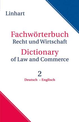 Linhart / Bugg / Steffan | Fachwörterbuch Recht und Wirtschaft  Band 2: Deutsch - Englisch | Buch | 978-3-406-69349-6 | sack.de