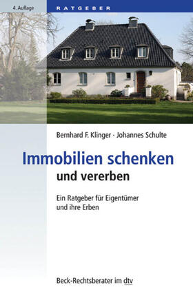 Klinger / Schulte | Immobilien schenken und vererben | E-Book | sack.de