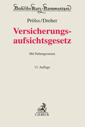 Dreher / Prölss |  Versicherungsaufsichtsgesetz: VAG | Buch |  Sack Fachmedien