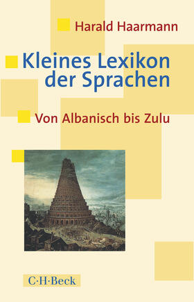 Haarmann | Kleines Lexikon der Sprachen | Buch | 978-3-406-69401-1 | sack.de