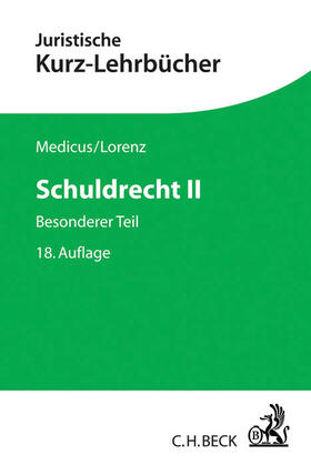 Medicus / Lorenz | Schuldrecht II | Buch | 978-3-406-69406-6 | sack.de