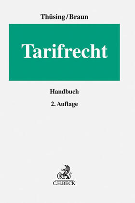 Thüsing / Braun | Tarifrecht | Buch | 978-3-406-69440-0 | sack.de