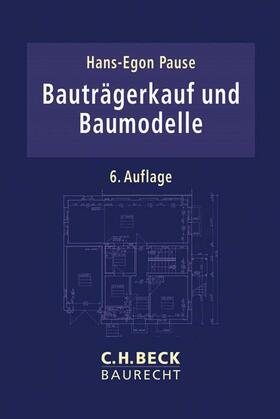 Pause | Bauträgerkauf und Baumodelle | Buch | sack.de