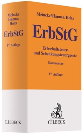 Hannes / Holtz / Meincke | ErbStG: Erbschaftsteuer- und Schenkungsteuergesetz | Buch | 978-3-406-69486-8 | sack.de