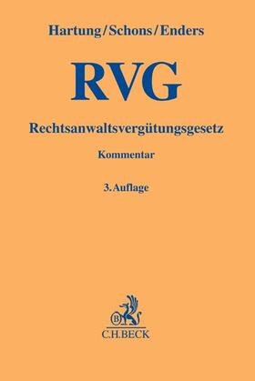 Hartung / Schons / Enders | Rechtsanwaltsvergütungsgesetz: RVG | Buch | 978-3-406-69507-0 | sack.de