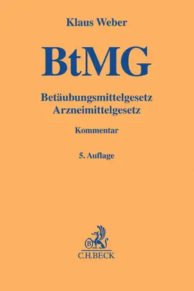 Weber | Betäubungsmittelgesetz | Buch | 978-3-406-69509-4 | sack.de