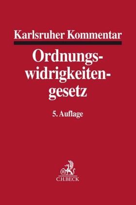 Karlsruher Kommentar zum Gesetz über Ordnungswidrigkeiten: OWiG | Buch | 978-3-406-69510-0 | sack.de