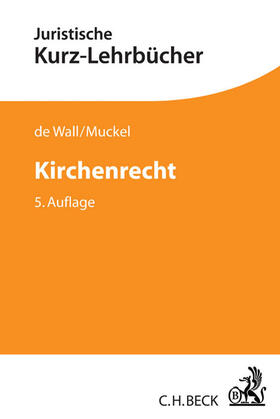 Wall / Muckel | Wall, H: Kirchenrecht | Buch | 978-3-406-69558-2 | sack.de