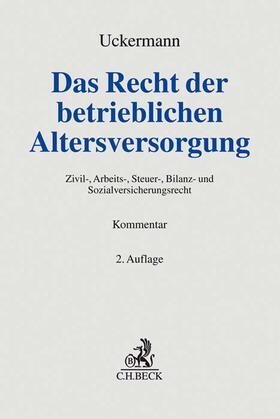 Uckermann | Das Recht der betrieblichen Altersversorgung | Buch | 978-3-406-69561-2 | sack.de