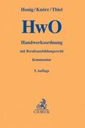 Thiel / Honig / Knörr |  Handwerksordnung: HwO | Buch |  Sack Fachmedien