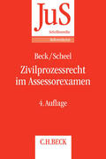Beck / Scheel / Becht |  Zivilprozessrecht im Assessorexamen | Buch |  Sack Fachmedien