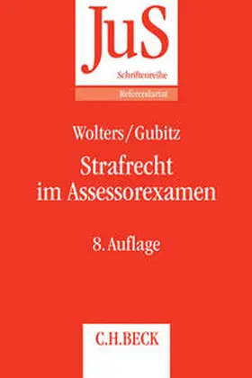 Wolters / Gubitz |  Strafrecht im Assessorexamen | Buch |  Sack Fachmedien