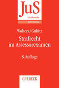 Wolters / Gubitz |  Strafrecht im Assessorexamen | Buch |  Sack Fachmedien