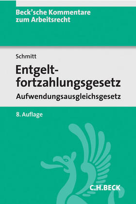 Schmitt / Küfner-Schmitt | Schmitt, J: Entgeltfortzahlungsgesetz | Buch | sack.de