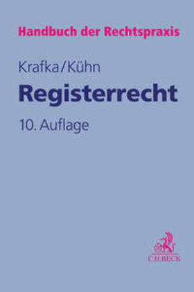 Krafka / Kühn / Keidel |  Registerrecht | Buch |  Sack Fachmedien