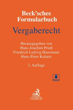 Prieß / Hausmann / Kulartz | Beck'sches Formularbuch Vergaberecht | Buch | 978-3-406-69630-5 | sack.de