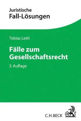Lettl |  Fälle zum Gesellschaftsrecht | Buch |  Sack Fachmedien