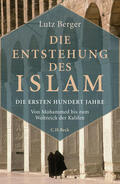 Berger |  Die Entstehung des Islam | Buch |  Sack Fachmedien