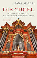 Maier |  Die Orgel | Buch |  Sack Fachmedien