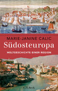 Calic |  Südosteuropa | Buch |  Sack Fachmedien