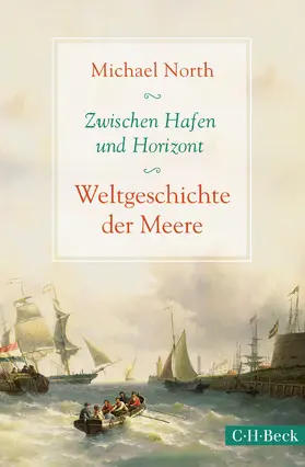 North |  Zwischen Hafen und Horizont | Buch |  Sack Fachmedien