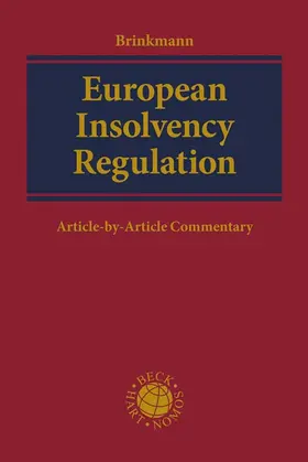 Brinkmann |  European Insolvency Regulation | Buch |  Sack Fachmedien