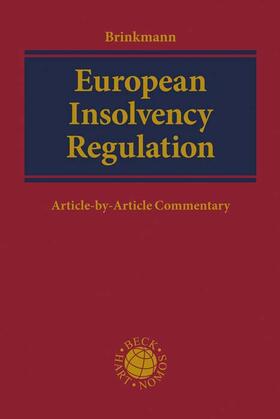 Brinkmann | European Insolvency Regulation | Buch | 978-3-406-69858-3 | sack.de
