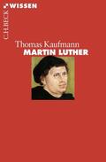 Kaufmann, Thomas |  Martin Luther | eBook | Sack Fachmedien