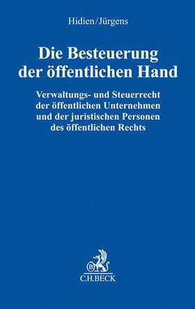 Hidien / Jürgens | Besteuerung der öffentlichen Hand | Buch | sack.de