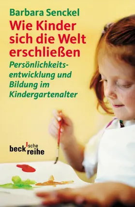 Senckel |  Wie Kinder sich die Welt erschließen | eBook | Sack Fachmedien