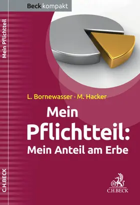 Bornewasser / Hacker | Mein Pflichtteil | E-Book | sack.de