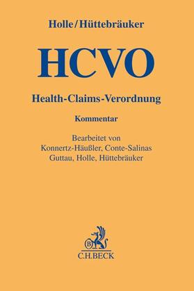 Holle / Hüttebräuker | HCVO - Health-Claims-Verordnung | Buch | 978-3-406-70023-1 | sack.de