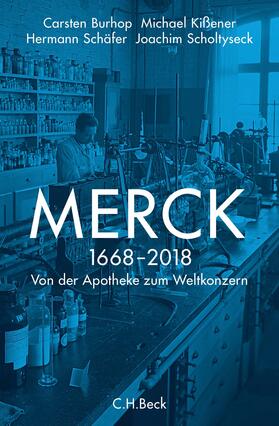 Scholtyseck / Burhop / Kißener | Merck | Buch | 978-3-406-70037-8 | sack.de